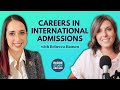 Is a career in international admissions right for you? with Rebecca Hansen