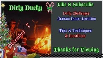 RDR2 Online | Daily Challenges & Madam Nazar Location December 7 | Dirty Ducky Tips & Locations |