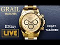 "Grail Watches" What Do They Mean To You? - IDGuy Live ft. Craft & Tailored