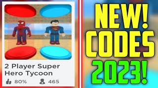 FUTURE CODES!! | *NEW* ROBLOX 2 PLAYER SUPER HERO TYCOON CODES 2023!