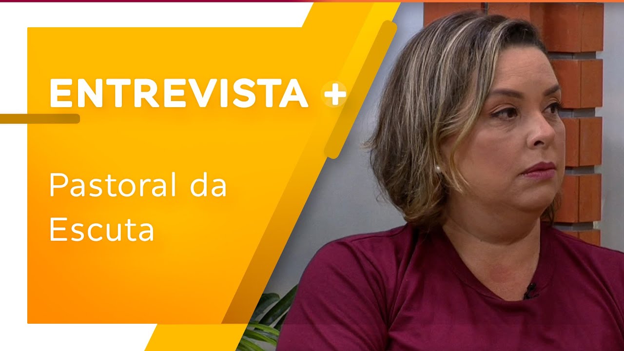 Conheça o trabalho da Pastoral da Escuta
