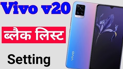 Vivo v20 mobile me blacklist se number kaise nikalen | how to remove blacklist number in Vivo v20
