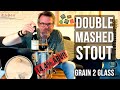 How to brew a double mashed imperial stout from grain to glass   recipe