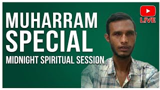 LIVE: Muharram Special – Midnight Spiritual Session | Finding Inner Peace & Resilience