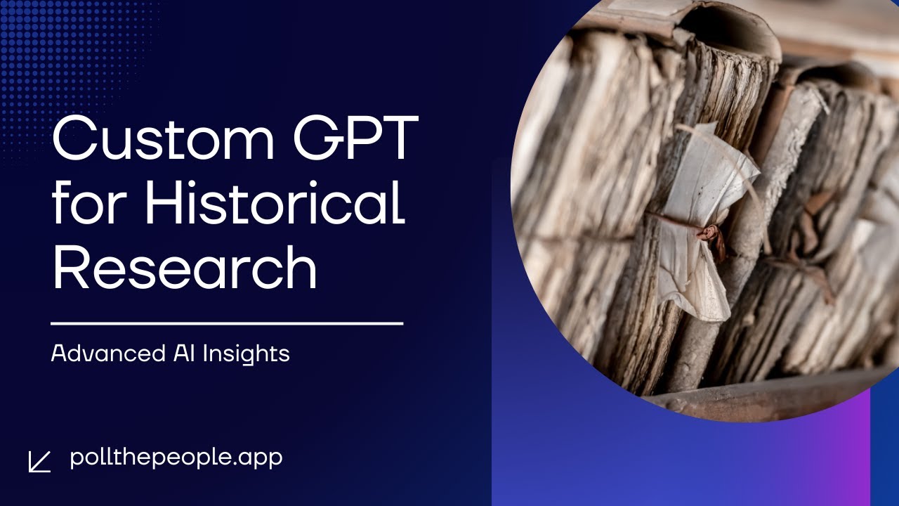 Custom GPT for Historical Research: AI-Powered Time Travel