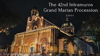 42nd Intramuros Grand Marian Procession - 2023 #avemaria #vivalavirgen #igmp