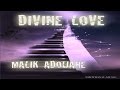 Malik  adouane   in the rain with you    album divine love