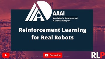 Reinforcement Learning for Real Robots