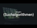 Google's Suchalgorithmen einfach erklärt - cehler.dev