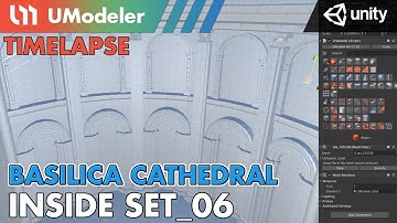 3D Modeling in Unity - Timelapse of Modeling & Unwrapping Basilica Cathedral Inside Set 6