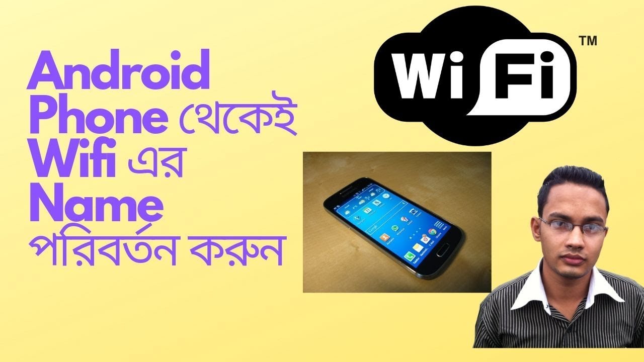 How To Change Wifi Name From Android Phone Or Android Device Bangla