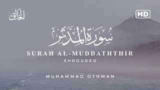 Surah Al-Muddaththir (Shrouded) | سورة المدثر | Muhammad Othman | Urdu Translation