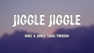 Jiggle Jiggle - Duke & Jones, Louis Theroux -On-screen Lyrics- 🐛