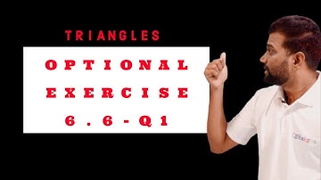 Question 1- Optional Exercise 6.6 | Triangles | CBSE Class 10 | NCERT | SSC | AP SSC | TSSSC