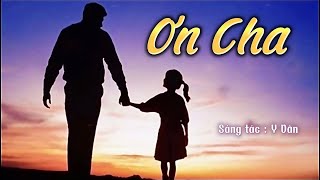 Ơn Cha   ||  St: Y Vân