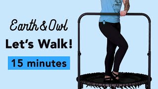 15 Minute Rebounder WALK Workout for Beginners and Seniors Balance Stability Handlebar Optional