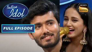 Kavya ने किया Chirag के Proposal को Reject | Indian Idol Season 13 | Full Episode