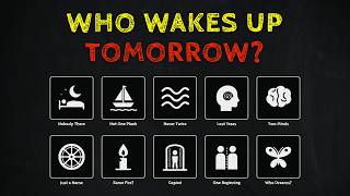 Who Wakes Up Tomorrow? The Strange Philosophy of the Self