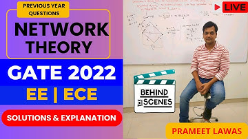 GATE 2022 ECE & EE Previous Year Questions with Solutions | Network Theory with Prameet Lawas Sir