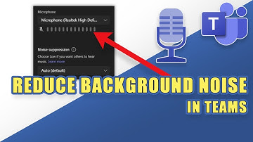MS Teams - How to REDUCE BACKGROUND NOISE  (Using Noise Suppression Settings in Teams)