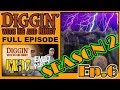 Diggin with kg  ringy s2e6 606 emd7 part 3 full episode