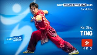 2025 IWUF Traditional Taolu Athlete of the Year man candidates -Kin Sing Ting(HKG)