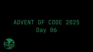 Day 06 - Advent of Code 2025