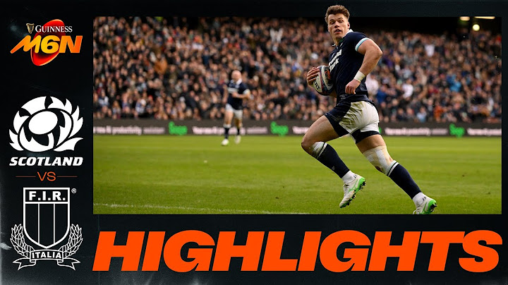 QUICK HIGHLIGHTS | SCOTLAND v ITALY | 2025 GUINNESS M6N