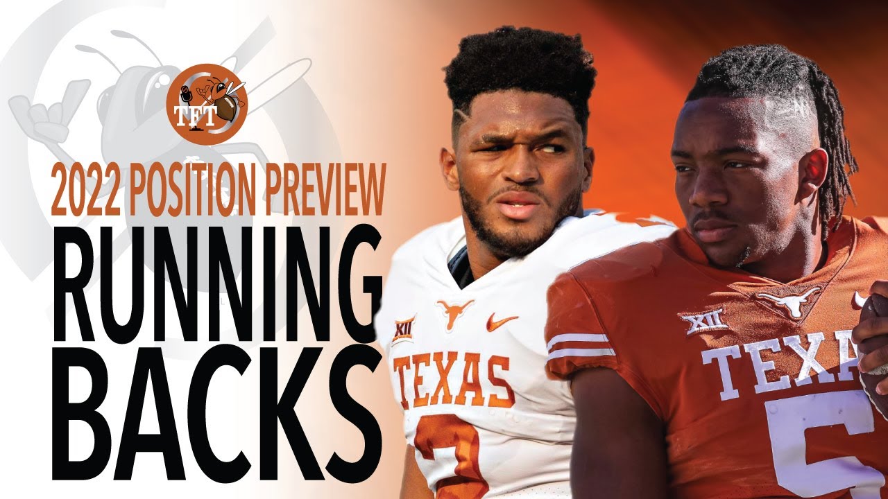 2022 Texas Longhorns Running Back Preview 1 backfield in the Nation