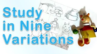 Art Fundamentals - Study In Nine Variations