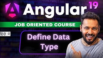 Angular 19 Tutorial in Hindi #10 Define data Type in Angular