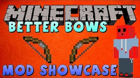 Minecraft Mod Showcase: Better Bows Mod