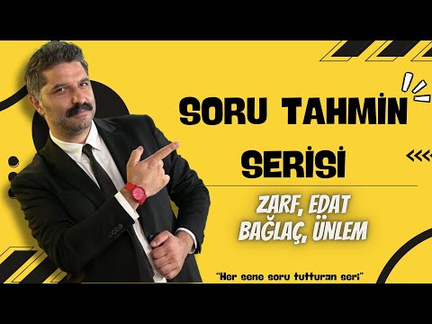 Zarf, Edat, Bağlaç , Ünlem / +PDF / SORU TAHMİN SERİSİ / RÜŞTÜ HOCA