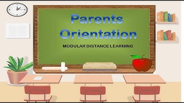 Parents Orientation for Modular Distance Learning