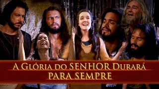 A Glória Do Senhor Durará Para Sempre - Iehi Kevod Adonai Leolam - Os Dez Mandamentos - REMIX A.C