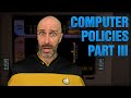 It guys log computer policies  part iii the search for spock