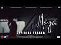 Maya  official teaser