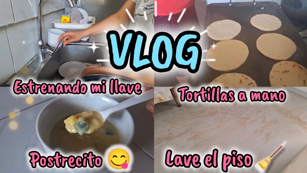 Vlog✨️ ¡Estrenando llave y haciendo tortillas!