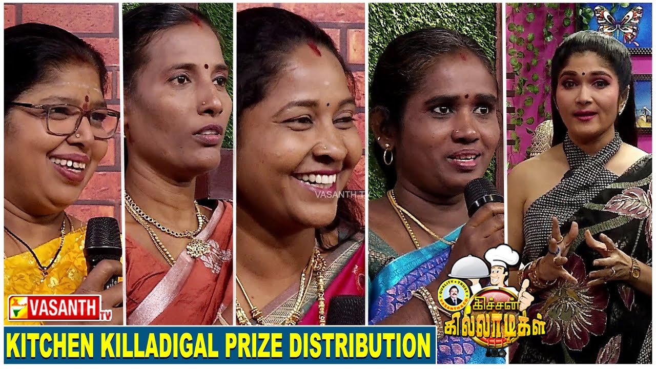 Kitchen Killadigal Prize Distribution | கிச்சன் கில்லாடிகள் | Tamil Cooking Show | Vasanth TV