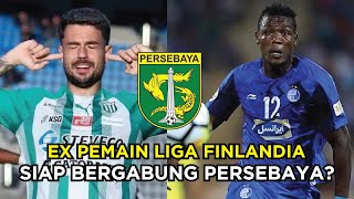 🔴Dua Pemain Jebolan Liga Finlandia, Potensi Kuat Menggantikan Paulo Henrique Bersama Persebaya..
