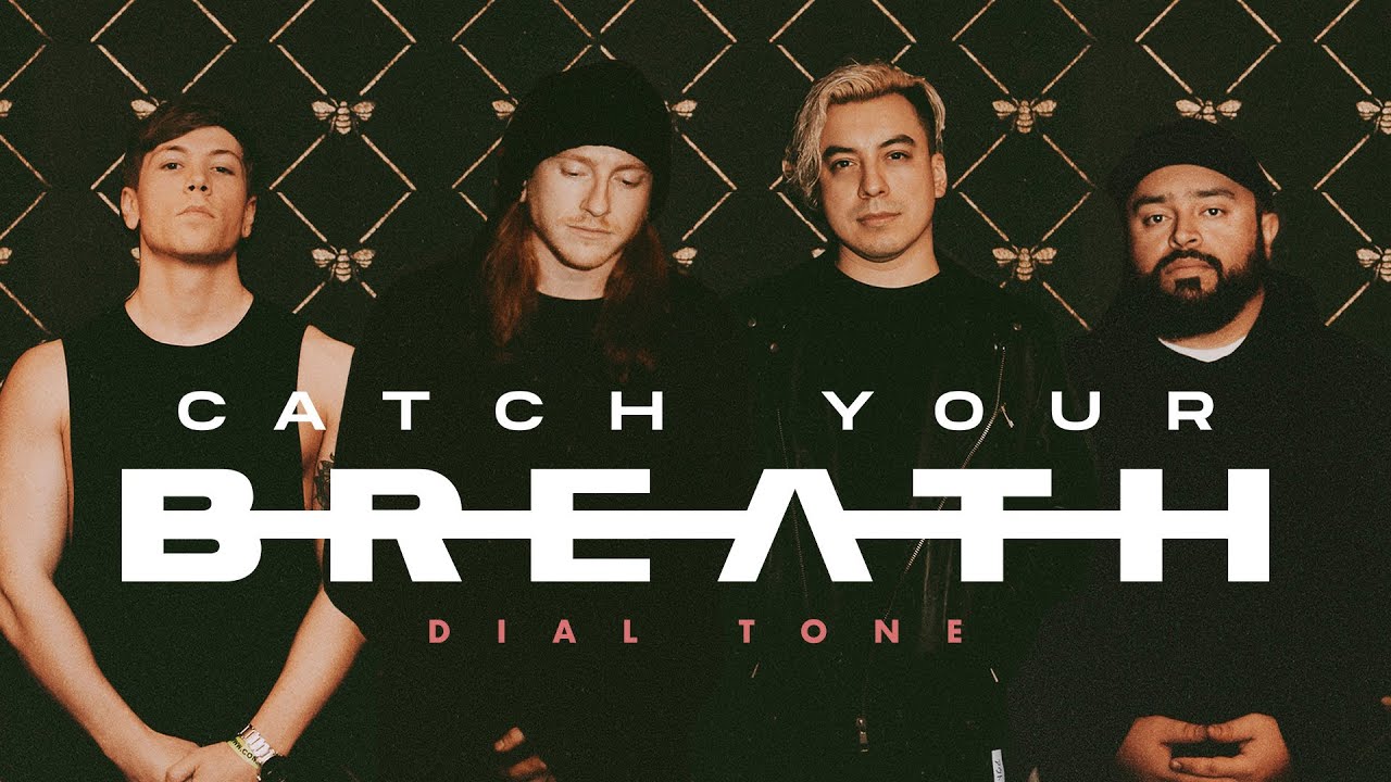 Catch Your Breath   Dial Tone Official Music Video