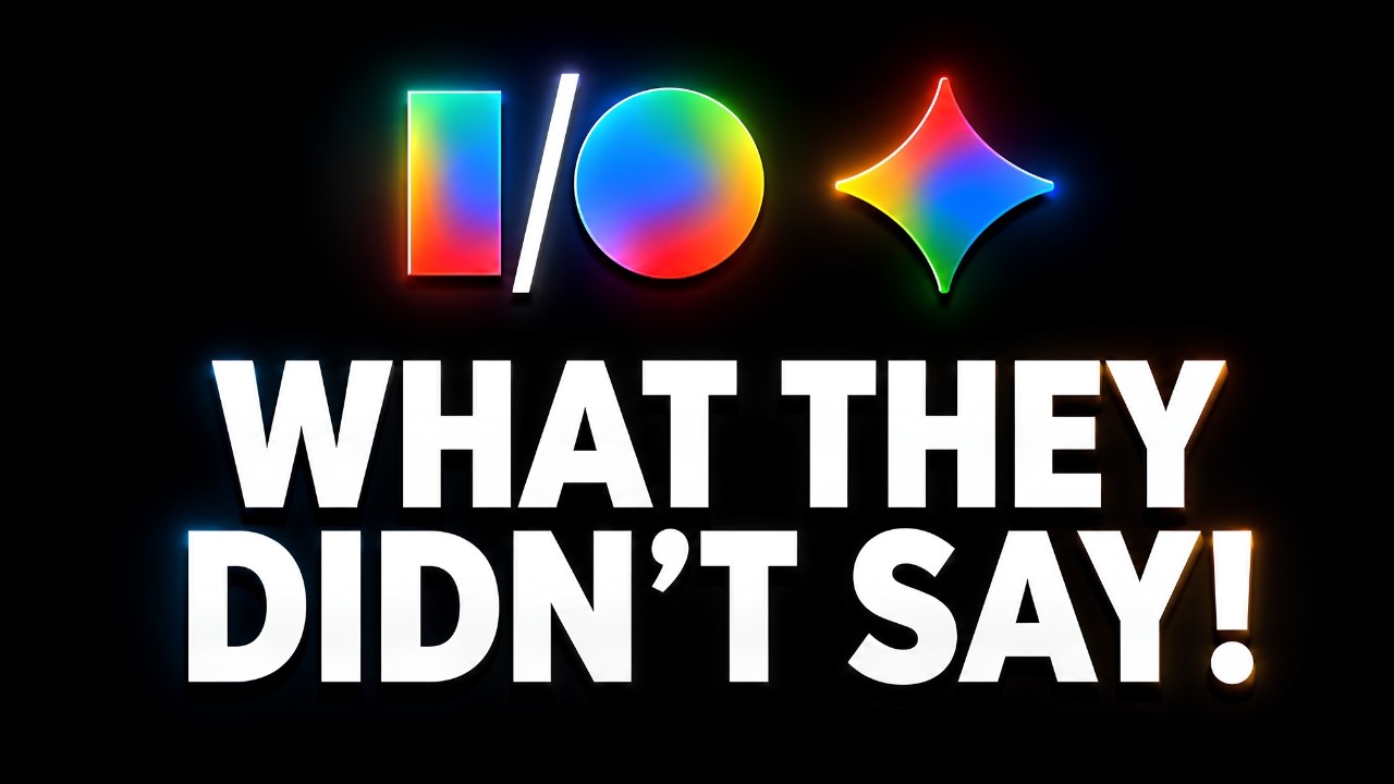 Google I/O 2026 Breakdown - What you Missed