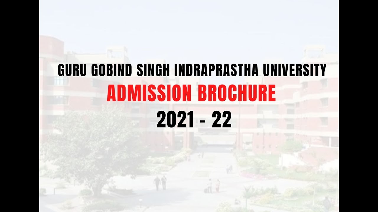 Ggsipu Brochure For 21 Admissions Released Listen All Details Fee Eligibility Entrance Exams Youtube Ggsipu Brochure For 21 Admissions Released Listen All Details Fee Eligibility Entrance Exams Youtube