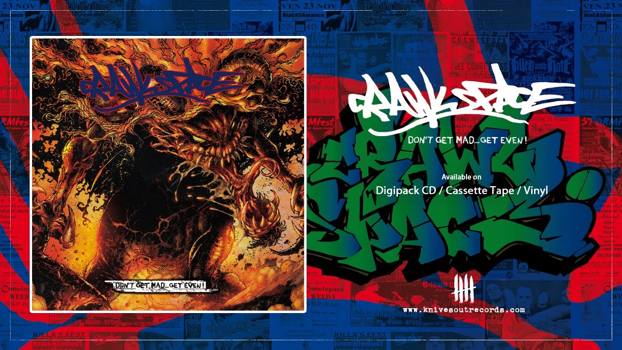 CRAWLSPACE Don t Get Mad Get Even Knives Out Records YouTube crawlspace-don-t-get-mad-get-even-knives-out-records-youtube