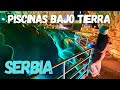 LAS PISCINAS BAJO TIERRA DE SERBIA