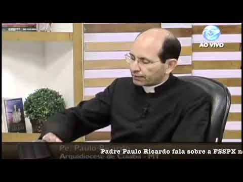 Padre Paulo Ricardo fala sobre a FSSPX.
