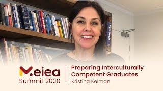 Kristina Kelman - Preparing Global Ready Graduates (MEIEA Summit 2020)