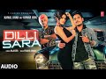 Kuwar Virk, Kamal Khan Dilli Sara (Audio) | Latest Punjabi Songs 2022