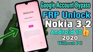 Nokia 3.2 Android 10 Googlefrp Byp Nokia Ta-1156Ta-1159Ta-1161Ta-1164 Frp Unlock
