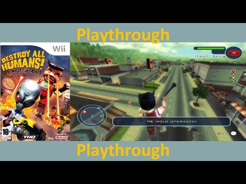 Destroy All Humans Big Willy Unleashed Wii Playthrough